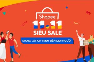 Shopee khởi động sự kiện 11.11 Siêu Sale mang lợi ích TMĐT đến tất cả người dùng